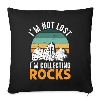 Je ne suis pas perdu Je collectionne des roches Drôle de géologie - Housse de coussin décorative 45 x 45 cm - noir - Devant