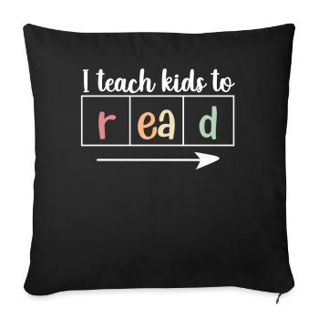 I Teach Kids To Read Science Teachers Reading - Sofa pillowcase 17,3'' x 17,3'' (45 x 45 cm) - black - Front