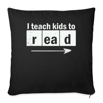 I Teach Kids To Read Science Teachers Reading - Sofa pillowcase 17,3'' x 17,3'' (45 x 45 cm) - black - Front