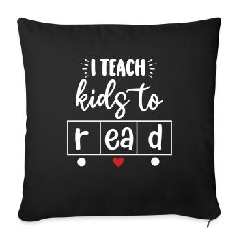 I Teach Kids To Read Science Teachers Reading - Sofa pillowcase 17,3'' x 17,3'' (45 x 45 cm) - black - Front