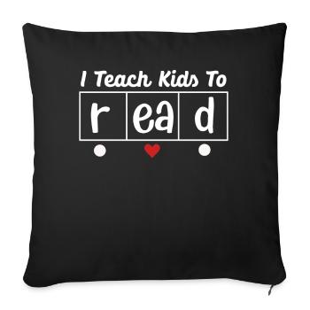 I Teach Kids To Read Science Teachers Reading - Sofa pillowcase 17,3'' x 17,3'' (45 x 45 cm) - black - Front