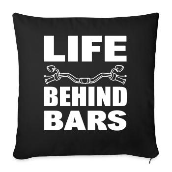 Life Behind Bars Motorradfahrer - Sofakissenbezug 45 x 45 cm - Schwarz - Vorne