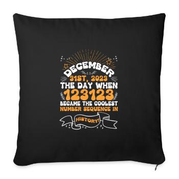 the last day of 2023 is 123123 - Sofa pillowcase 17,3'' x 17,3'' (45 x 45 cm) - black - Front
