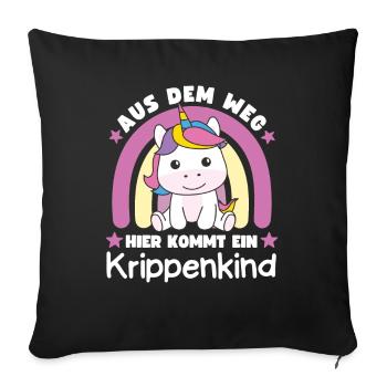 Aus Dem Weg Hier Kommt Ein Krippenkind - Sofakissenbezug 45 x 45 cm - Schwarz - Vorne