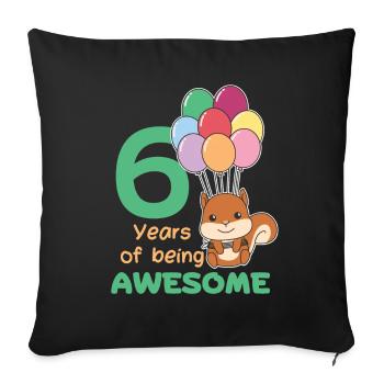 Squirrel for 6th birthday children six years - Sofa pillowcase 17,3'' x 17,3'' (45 x 45 cm) - black - Front