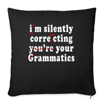 Je corrige silencieusement votre grammaire - Housse de coussin décorative 45 x 45 cm - noir - Devant