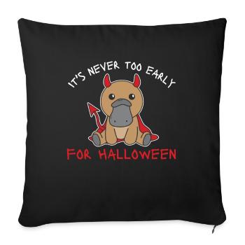 Platypus it's never too early for Halloween - Sofa pillowcase 17,3'' x 17,3'' (45 x 45 cm) - black - Front