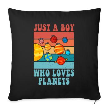 Just A Boy Who Loves Planets Solar System - Sofa pillowcase 17,3'' x 17,3'' (45 x 45 cm) - black - Front