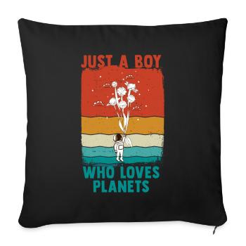 Just A Boy Who Loves Planets Solar System - Sofa pillowcase 17,3'' x 17,3'' (45 x 45 cm) - black - Front