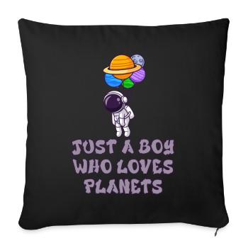 Just A Boy Who Loves Planets Solar System - Sofa pillowcase 17,3'' x 17,3'' (45 x 45 cm) - black - Front