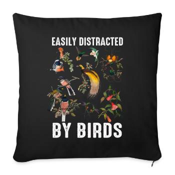 Easily Distracted By Birds Bird Lover - Sofa pillowcase 17,3'' x 17,3'' (45 x 45 cm) - black - Front