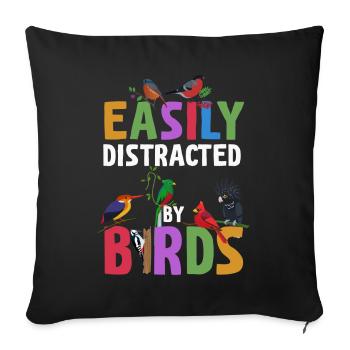 Easily Distracted By Birds Bird Lover - Sofa pillowcase 17,3'' x 17,3'' (45 x 45 cm) - black - Front