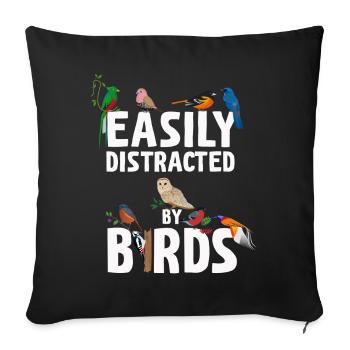 Easily Distracted By Birds Bird Lover - Sofa pillowcase 17,3'' x 17,3'' (45 x 45 cm) - black - Front