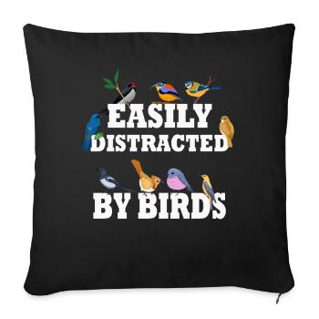 Easily Distracted By Birds Bird Lover - Sofa pillowcase 17,3'' x 17,3'' (45 x 45 cm) - black - Front