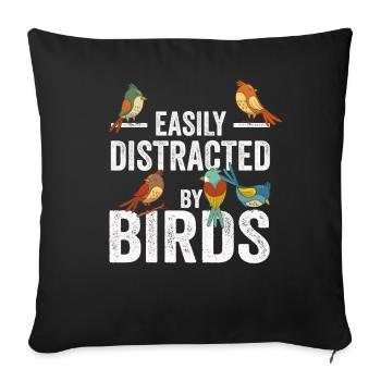 Easily Distracted By Birds Bird Lover - Sofa pillowcase 17,3'' x 17,3'' (45 x 45 cm) - black - Front