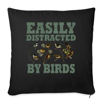 Easily Distracted By Birds Bird Lover - Sofa pillowcase 17,3'' x 17,3'' (45 x 45 cm) - black - Front