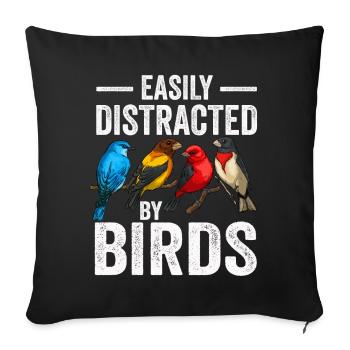 Easily Distracted By Birds Bird Lover - Sofa pillowcase 17,3'' x 17,3'' (45 x 45 cm) - black - Front