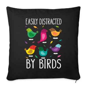 Easily Distracted By Birds Bird Lover - Sofa pillowcase 17,3'' x 17,3'' (45 x 45 cm) - black - Front