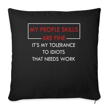 Mes compétences relationnelles sont très bien - Housse de coussin décorative 45 x 45 cm - noir - Devant