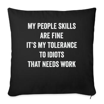 Mes compétences relationnelles sont très bien - Housse de coussin décorative 45 x 45 cm - noir - Devant