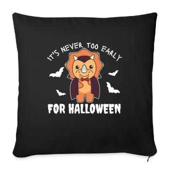 Triceratops il n’est jamais trop tôt pour Halloween - Housse de coussin décorative 45 x 45 cm - noir - Devant