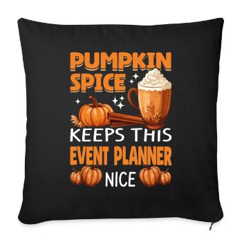 Cool Pumpkin Spice Keeps This event Planner Nice - Sofakissenbezug 45 x 45 cm - Schwarz - Vorne