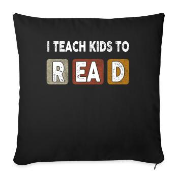 I Teach Kids To Read Science Teachers Reading - Sofa pillowcase 17,3'' x 17,3'' (45 x 45 cm) - black - Front