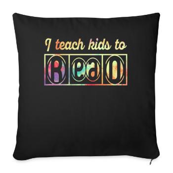 I Teach Kids To Read Science Teachers Reading - Sofa pillowcase 17,3'' x 17,3'' (45 x 45 cm) - black - Front