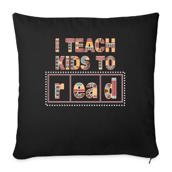 I Teach Kids To Read Science Teachers Reading - Sofa pillowcase 17,3'' x 17,3'' (45 x 45 cm) - black - Front