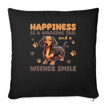 Happiness Is A Wagging Tail And A Wiener Smile - Sofa pillowcase 17,3'' x 17,3'' (45 x 45 cm) - black - Front