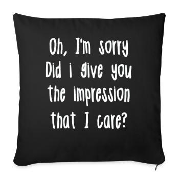 Pardon. Est-ce que je vous ai donné l’impression - Housse de coussin décorative 45 x 45 cm - noir - Devant