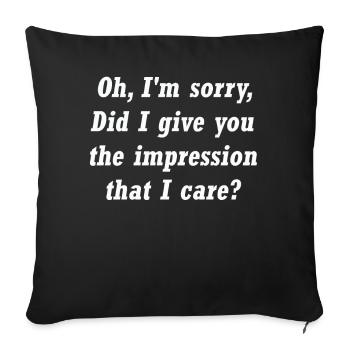 Pardon. Est-ce que je vous ai donné l’impression - Housse de coussin décorative 45 x 45 cm - noir - Devant