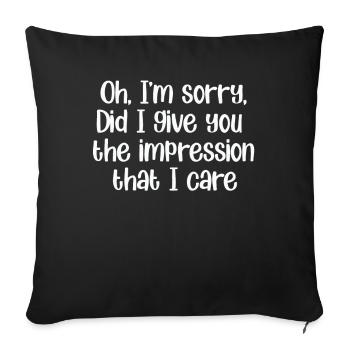 Pardon. Est-ce que je vous ai donné l’impression - Housse de coussin décorative 45 x 45 cm - noir - Devant