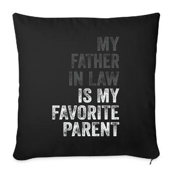 Mon beau-père est mon parent préféré - Housse de coussin décorative 45 x 45 cm - noir - Devant
