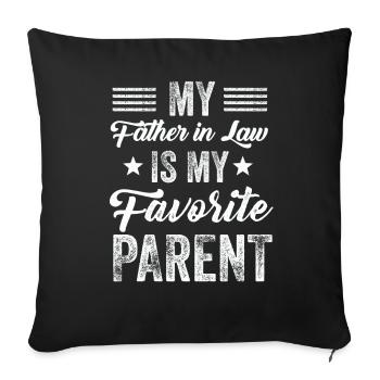 Mon beau-père est mon parent préféré - Housse de coussin décorative 45 x 45 cm - noir - Devant
