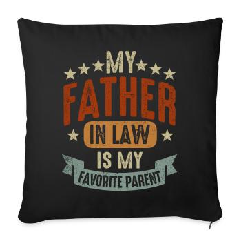 Mon beau-père est mon parent préféré - Housse de coussin décorative 45 x 45 cm - noir - Devant