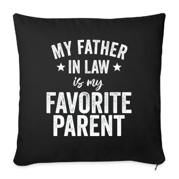 Mon beau-père est mon parent préféré - Housse de coussin décorative 45 x 45 cm - noir - Devant