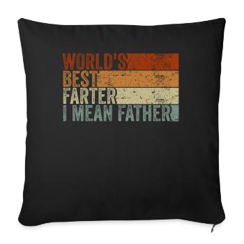 World's Best Farter I Mean Father - Sofa pillowcase 17,3'' x 17,3'' (45 x 45 cm) - black - Front