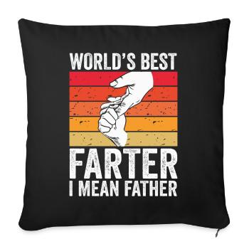 World's Best Farter I Mean Father - Sofa pillowcase 17,3'' x 17,3'' (45 x 45 cm) - black - Front