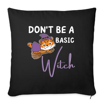 Tiger Halloween witches don't be a basic witch - Sofa pillowcase 17,3'' x 17,3'' (45 x 45 cm) - black - Front