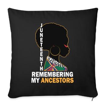 Juneteenth 1865 Remembering My Ancestors - Sofa pillowcase 17,3'' x 17,3'' (45 x 45 cm) - black - Front