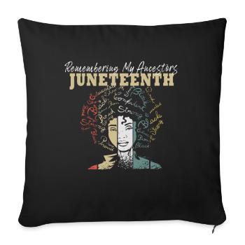 Juneteenth 1865 Remembering My Ancestors - Sofa pillowcase 17,3'' x 17,3'' (45 x 45 cm) - black - Front