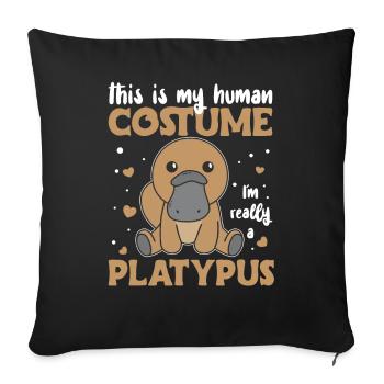 this is my human costume I'm really a platypus - Sofa pillowcase 17,3'' x 17,3'' (45 x 45 cm) - black - Front