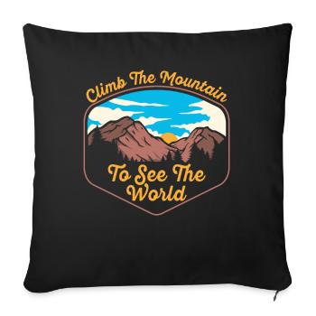 Erklimmen Sie den Berg, um die Welt zu sehen - Sofakissenbezug 45 x 45 cm - Schwarz - Vorne