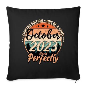 October 2023 anniversary 2023 legends October - Sofa pillowcase 17,3'' x 17,3'' (45 x 45 cm) - black - Front