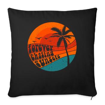 Für immer auf der Jagd nach Sonnenuntergängen Retro-Sommerurlaub - Sofakissenbezug 45 x 45 cm - Schwarz - Vorne