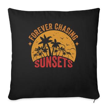 Für immer auf der Jagd nach Sonnenuntergängen Retro-Sommerurlaub - Sofakissenbezug 45 x 45 cm - Schwarz - Vorne