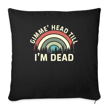 Gimme Head Till I’m Dead 80s Lovers - Sofa pillowcase 17,3'' x 17,3'' (45 x 45 cm) - black - Front