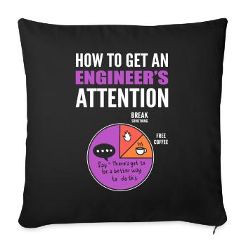 How To Get An Engineer's Attention Bauingenieur - Sofakissenbezug 45 x 45 cm - Schwarz - Vorne