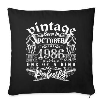 1986 October 1986 Birthday October 1986 - Sofa pillowcase 17,3'' x 17,3'' (45 x 45 cm) - black - Front